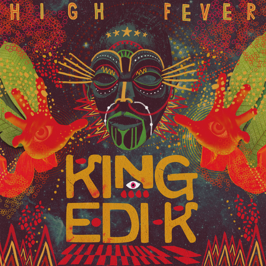 King Edi K “HighFever” Vinyl