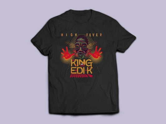 T-Shirt King EdiK - High Fever